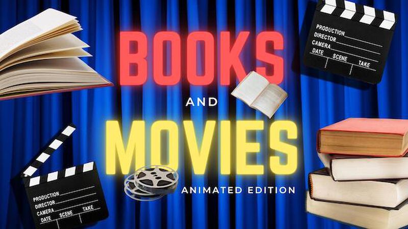 Books and Movies - Animated Edition